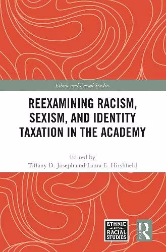 Reexamining Racism, Sexism, and Identity Taxation in the Academy cover