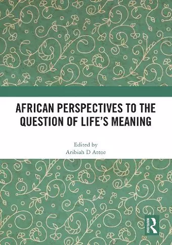 African Perspectives to the Question of Life's Meaning cover