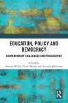 Education, Policy and Democracy cover