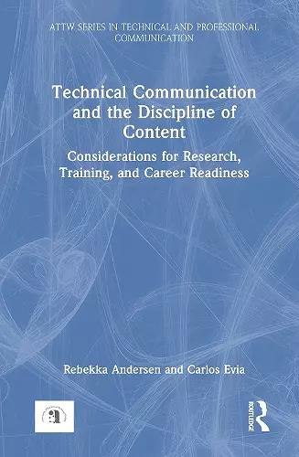 Technical Communication and the Discipline of Content cover