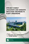 Efficient Energy Utilization and Emission Reduction Strategies in Plant Operations cover