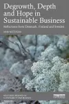 Degrowth, Depth and Hope in Sustainable Business cover