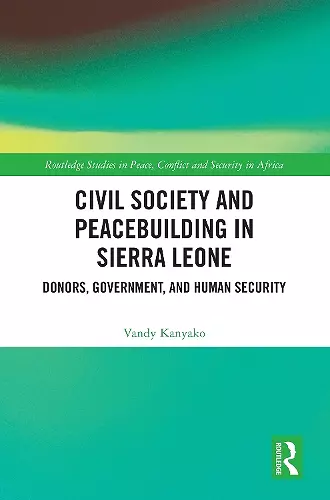 Civil Society and Peacebuilding in Sierra Leone cover