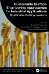 Sustainable Surface Engineering Approaches for Industrial Applications cover