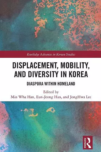 Displacement, Mobility, and Diversity in Korea cover