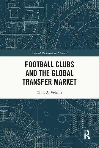 Football Clubs and the Global Transfer Market cover