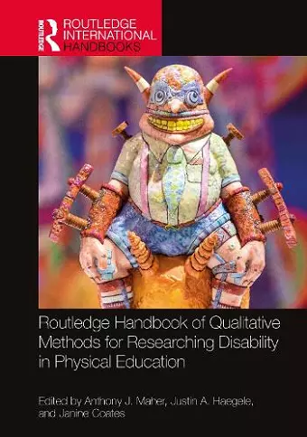Routledge Handbook of Qualitative Methods for Researching Disability in Physical Education cover