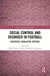 Social Control and Disorder in Football cover