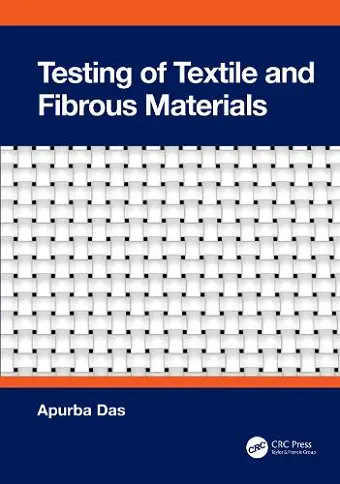 Testing of Textile and Fibrous Materials cover