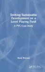 Seeking Sustainable Development on a Level Playing Field cover