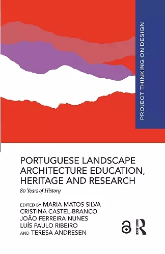 Portuguese Landscape Architecture Education, Heritage and Research cover
