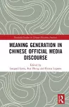 Meaning Generation in Chinese Official Media Discourse cover