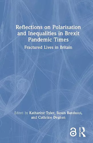 Reflections on Polarisation and Inequalities in Brexit Pandemic Times cover