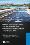 Innovative and Hybrid Technologies for Wastewater Treatment and Recycling cover