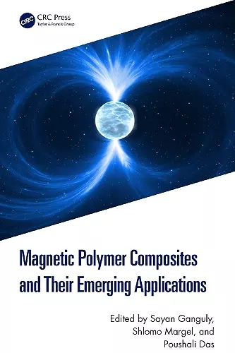 Magnetic Polymer Composites and Their Emerging Applications cover