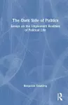 The Dark Side of Politics cover