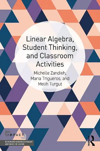 Linear Algebra, Student Thinking, and Classroom Activities cover