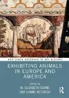 Exhibiting Animals in Europe and America cover