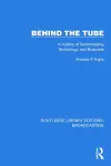 Behind the Tube cover