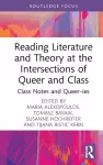 Reading Literature and Theory at the Intersections of Queer and Class cover