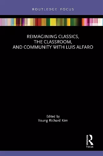 Reimagining Classics, the Classroom, and Community with Luis Alfaro cover