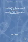 Creating New Languages of Resistance cover