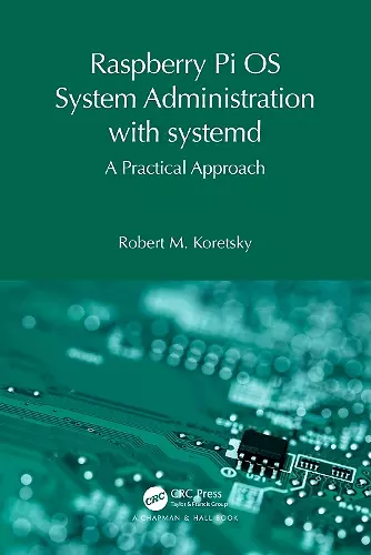 Raspberry Pi OS System Administration with systemd cover