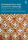 Developing Future-ready Learners for a Global Age cover