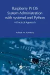 Raspberry Pi OS System Administration with systemd and Python cover