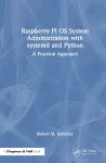 Raspberry Pi OS System Administration with systemd and Python cover