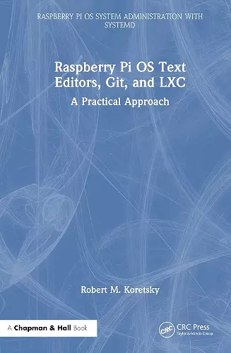 Raspberry Pi OS Text Editors, git, and LXC cover