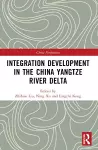 Integration Development in the China Yangtze River Delta cover