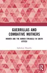 Guerrillas and Combative Mothers cover