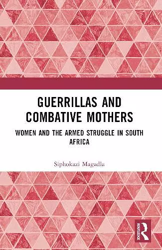 Guerrillas and Combative Mothers cover