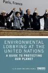 Environmental Lobbying at the United Nations cover