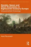 Gender, Space and Illicit Economies in Eighteenth-Century Europe cover