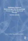Qualitative Research Methodologies for Occupational Science and Occupational Therapy cover
