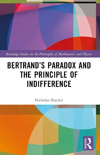 Bertrand’s Paradox and the Principle of Indifference cover
