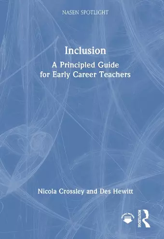 Inclusion: A Principled Guide for Early Career Teachers cover