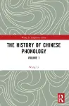 The History of Chinese Phonology cover