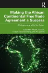 Making the African Continental Free Trade Agreement a Success cover