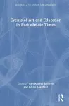 Events of Art and Education in Post-climate Times cover