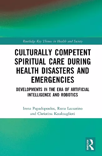 Culturally Competent Spiritual Care during Health Disasters and Emergencies cover