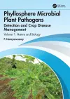 Phyllosphere Microbial Plant Pathogens: Detection and Crop Disease Management cover