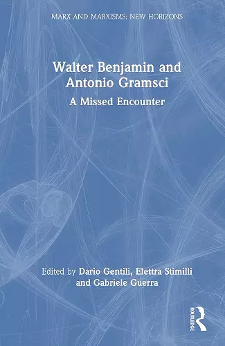 Walter Benjamin and Antonio Gramsci cover