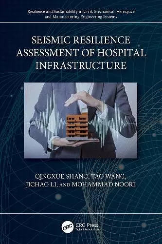 Seismic Resilience Assessment of Hospital Infrastructure cover