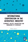 International Cooperation in the Aerospace Industry cover