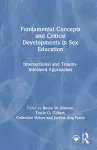 Fundamental Concepts and Critical Developments in Sex Education cover