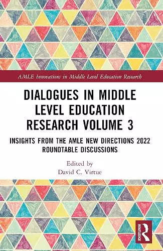 Dialogues in Middle Level Education Research Volume 3 cover