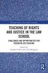 Teaching of Rights and Justice in the Law School cover